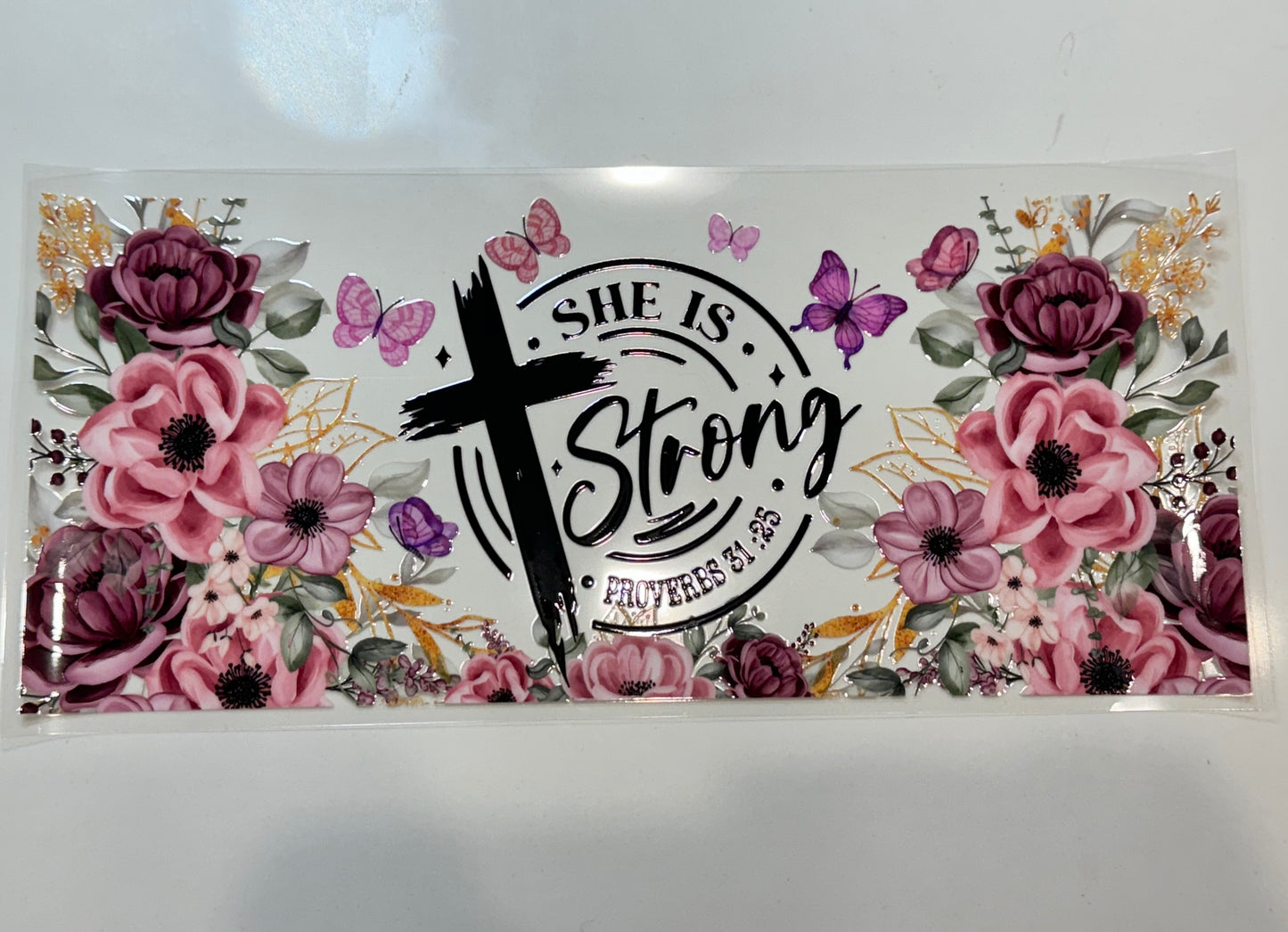 She is Strong UV DTF 16 oz Wrap