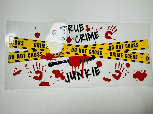 True Crime Junkie UV DTF 16 oz Wrap