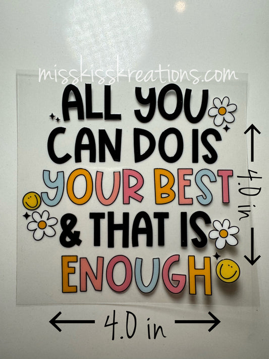 Your Best is Enough