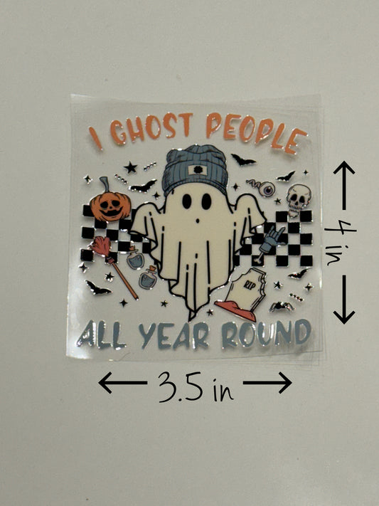 I Ghost People All Year Long